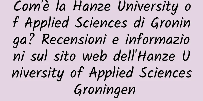 Com'è la Hanze University of Applied Sciences di Groninga? Recensioni e informazioni sul sito web dell'Hanze University of Applied Sciences Groningen