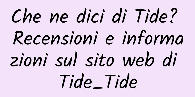 Che ne dici di Tide? Recensioni e informazioni sul sito web di Tide_Tide