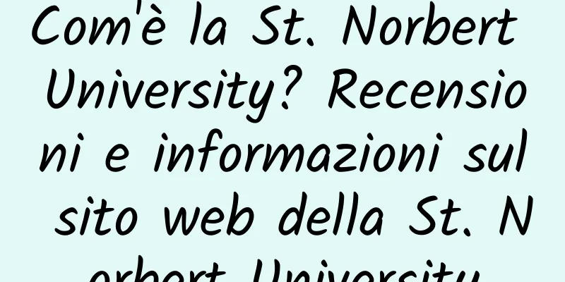 Com'è la St. Norbert University? Recensioni e informazioni sul sito web della St. Norbert University