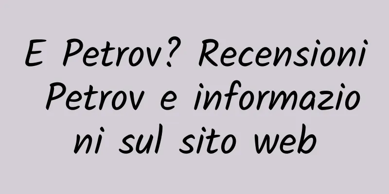 E Petrov? Recensioni Petrov e informazioni sul sito web