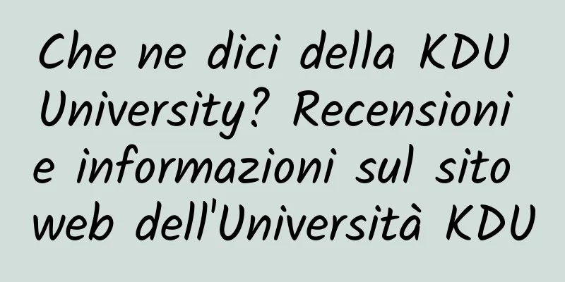 Che ne dici della KDU University? Recensioni e informazioni sul sito web dell'Università KDU