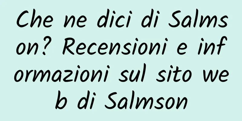 Che ne dici di Salmson? Recensioni e informazioni sul sito web di Salmson