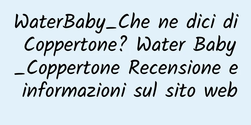 WaterBaby_Che ne dici di Coppertone? Water Baby_Coppertone Recensione e informazioni sul sito web