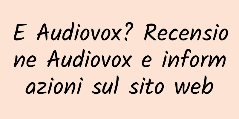 E Audiovox? Recensione Audiovox e informazioni sul sito web