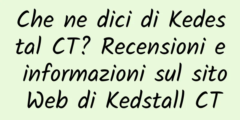 Che ne dici di Kedestal CT? Recensioni e informazioni sul sito Web di Kedstall CT