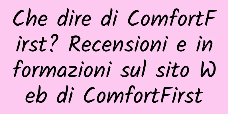 Che dire di ComfortFirst? Recensioni e informazioni sul sito Web di ComfortFirst