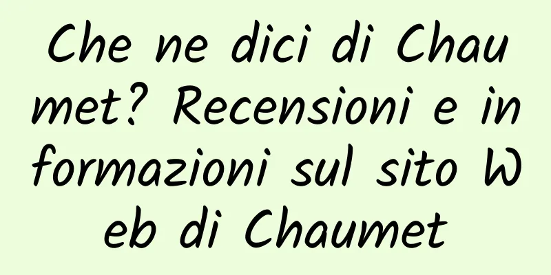 Che ne dici di Chaumet? Recensioni e informazioni sul sito Web di Chaumet