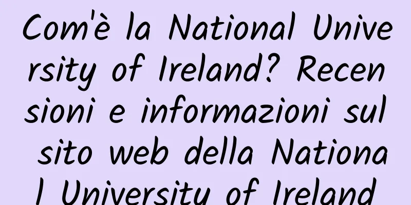 Com'è la National University of Ireland? Recensioni e informazioni sul sito web della National University of Ireland