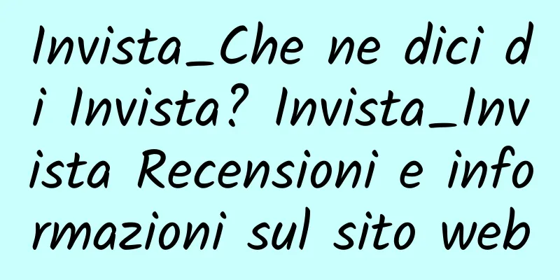 Invista_Che ne dici di Invista? Invista_Invista Recensioni e informazioni sul sito web