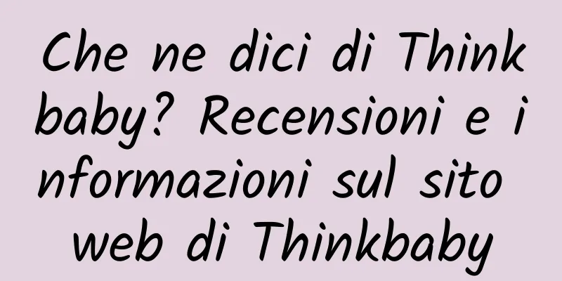 Che ne dici di Thinkbaby? Recensioni e informazioni sul sito web di Thinkbaby