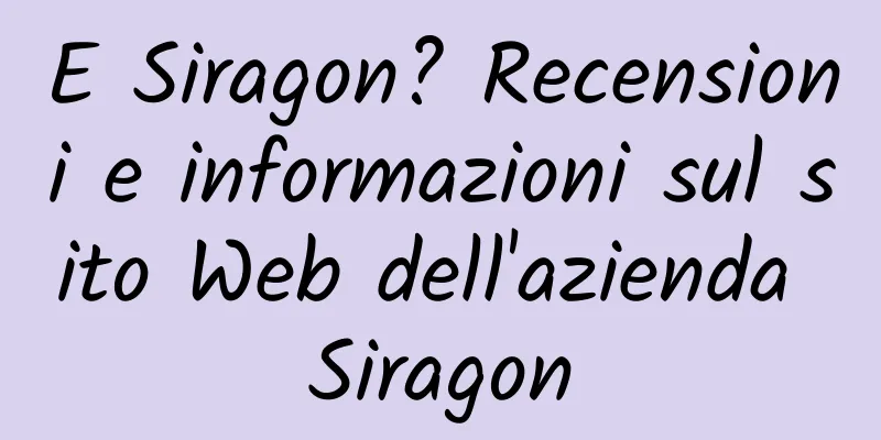 E Siragon? Recensioni e informazioni sul sito Web dell'azienda Siragon