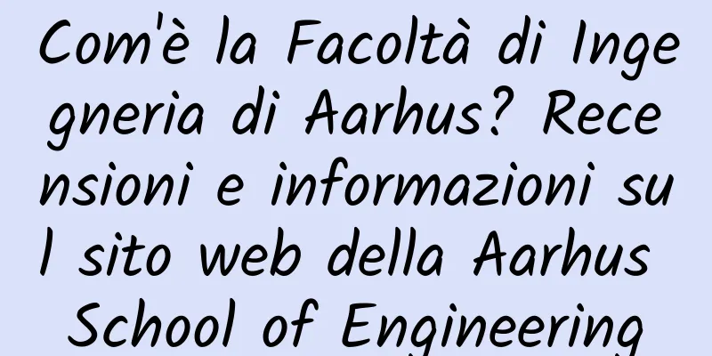 Com'è la Facoltà di Ingegneria di Aarhus? Recensioni e informazioni sul sito web della Aarhus School of Engineering