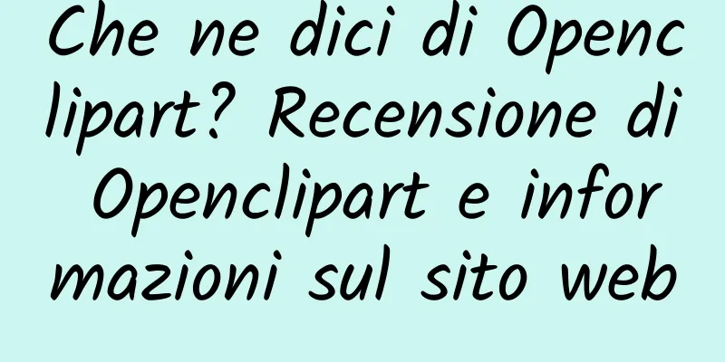 Che ne dici di Openclipart? Recensione di Openclipart e informazioni sul sito web