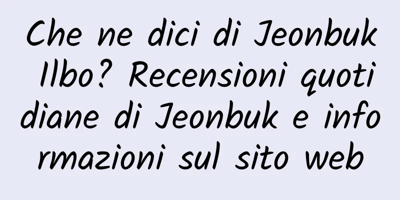 Che ne dici di Jeonbuk Ilbo? Recensioni quotidiane di Jeonbuk e informazioni sul sito web