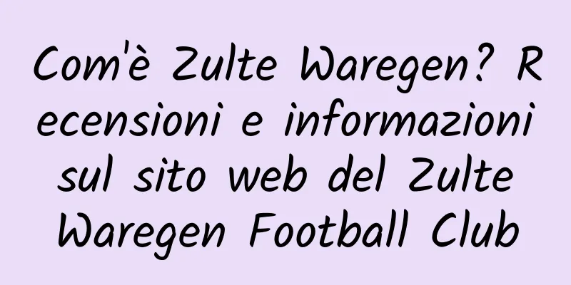 Com'è Zulte Waregen? Recensioni e informazioni sul sito web del Zulte Waregen Football Club