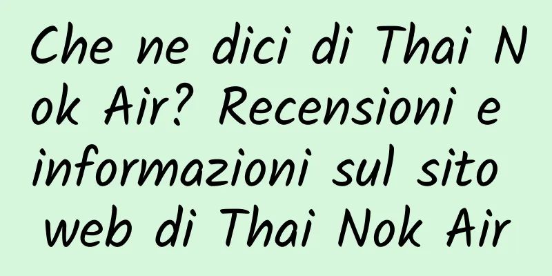 Che ne dici di Thai Nok Air? Recensioni e informazioni sul sito web di Thai Nok Air