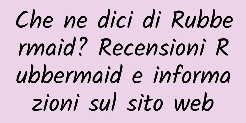 Che ne dici di Rubbermaid? Recensioni Rubbermaid e informazioni sul sito web