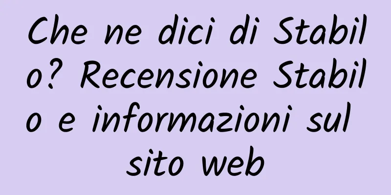 Che ne dici di Stabilo? Recensione Stabilo e informazioni sul sito web