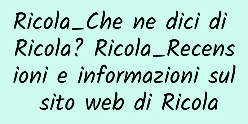 Ricola_Che ne dici di Ricola? Ricola_Recensioni e informazioni sul sito web di Ricola