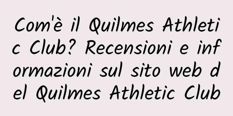 Com'è il Quilmes Athletic Club? Recensioni e informazioni sul sito web del Quilmes Athletic Club