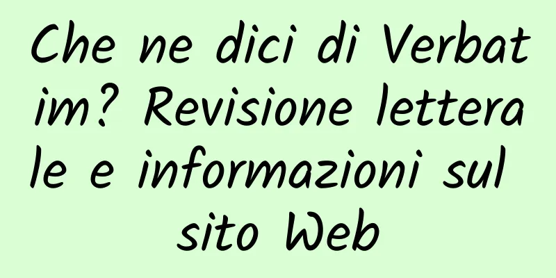 Che ne dici di Verbatim? Revisione letterale e informazioni sul sito Web