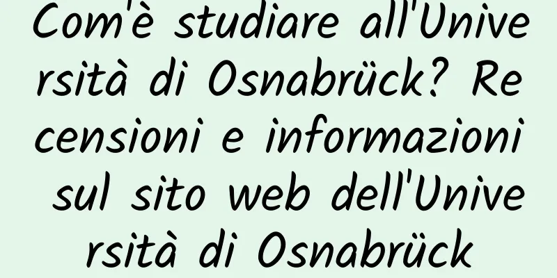 Com'è studiare all'Università di Osnabrück? Recensioni e informazioni sul sito web dell'Università di Osnabrück
