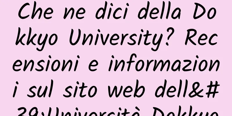 Che ne dici della Dokkyo University? Recensioni e informazioni sul sito web dell'Università Dokkyo