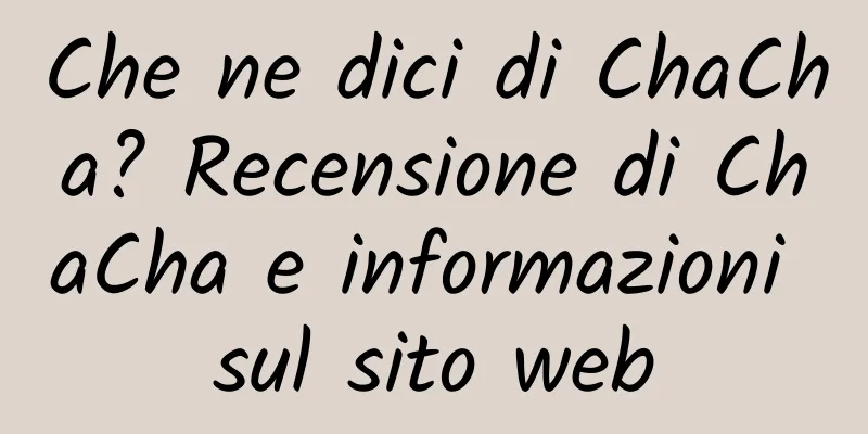 Che ne dici di ChaCha? Recensione di ChaCha e informazioni sul sito web