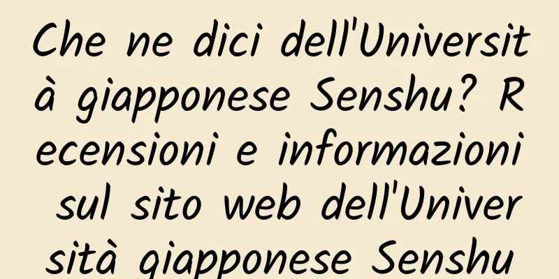 Che ne dici dell'Università giapponese Senshu? Recensioni e informazioni sul sito web dell'Università giapponese Senshu