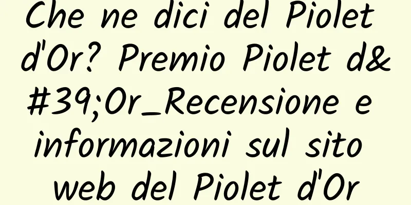 Che ne dici del Piolet d'Or? Premio Piolet d'Or_Recensione e informazioni sul sito web del Piolet d'Or