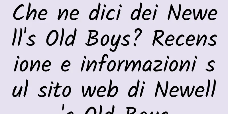 Che ne dici dei Newell's Old Boys? Recensione e informazioni sul sito web di Newell's Old Boys