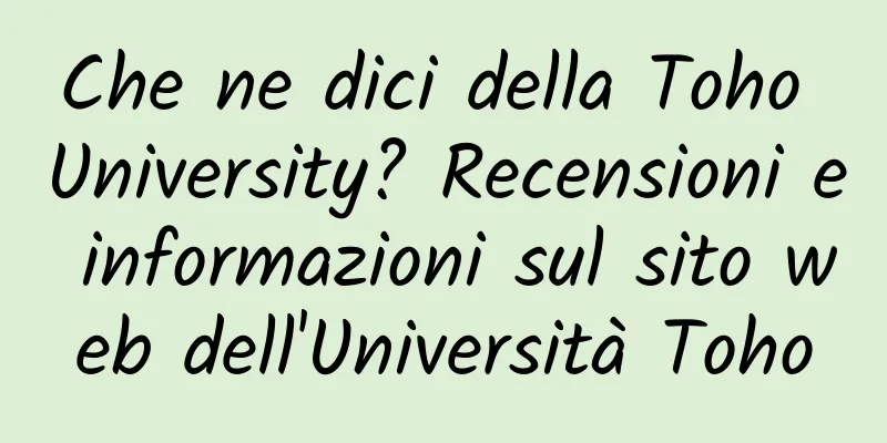 Che ne dici della Toho University? Recensioni e informazioni sul sito web dell'Università Toho
