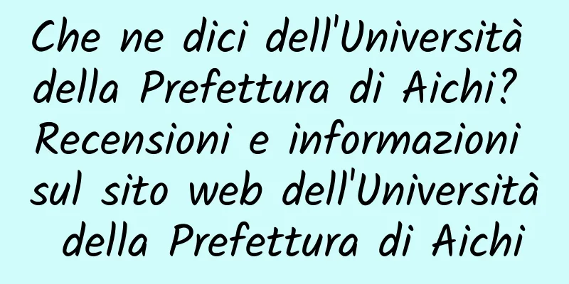 Che ne dici dell'Università della Prefettura di Aichi? Recensioni e informazioni sul sito web dell'Università della Prefettura di Aichi