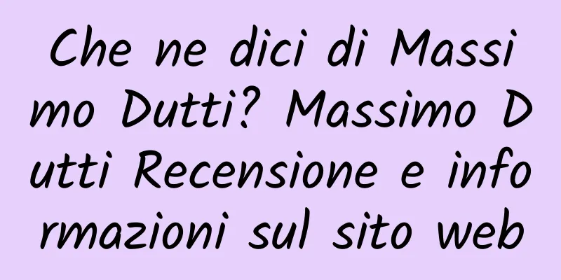 Che ne dici di Massimo Dutti? Massimo Dutti Recensione e informazioni sul sito web