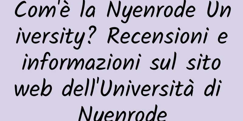 Com'è la Nyenrode University? Recensioni e informazioni sul sito web dell'Università di Nyenrode