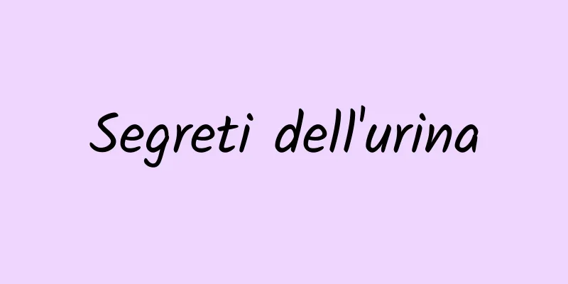 Segreti dell'urina