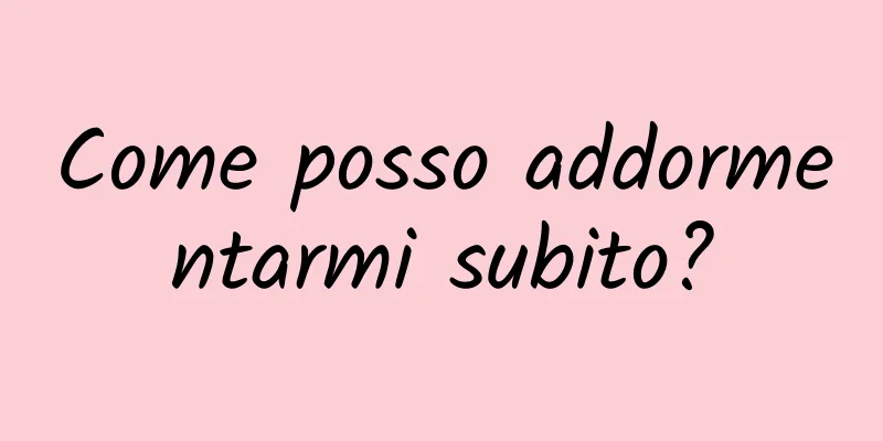 Come posso addormentarmi subito?