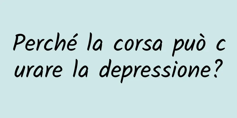 Perché la corsa può curare la depressione?