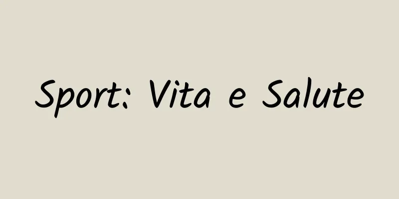 Sport: Vita e Salute