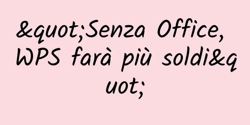 "Senza Office, WPS farà più soldi"