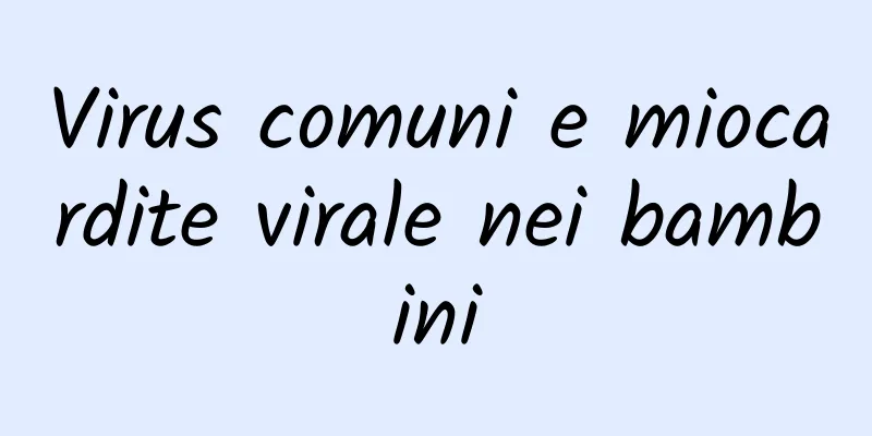 Virus comuni e miocardite virale nei bambini