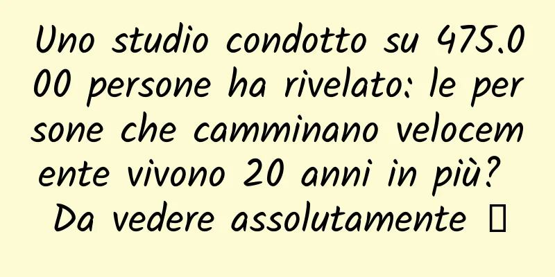 Uno studio condotto su 475.000 persone ha rivelato: le persone che camminano velocemente vivono 20 anni in più? Da vedere assolutamente →