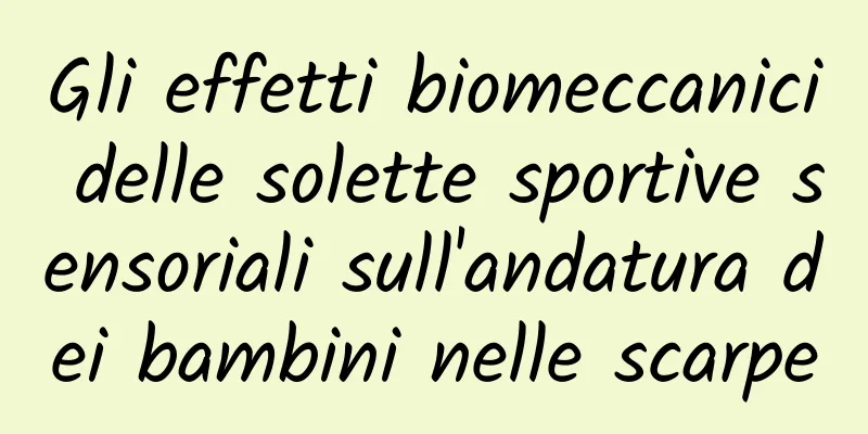 Gli effetti biomeccanici delle solette sportive sensoriali sull'andatura dei bambini nelle scarpe