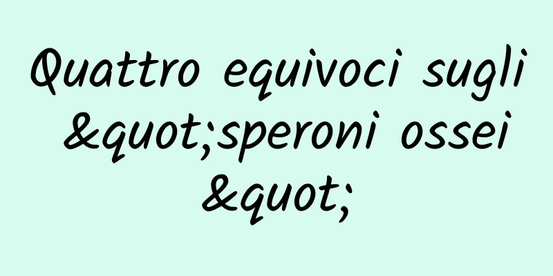 Quattro equivoci sugli "speroni ossei"