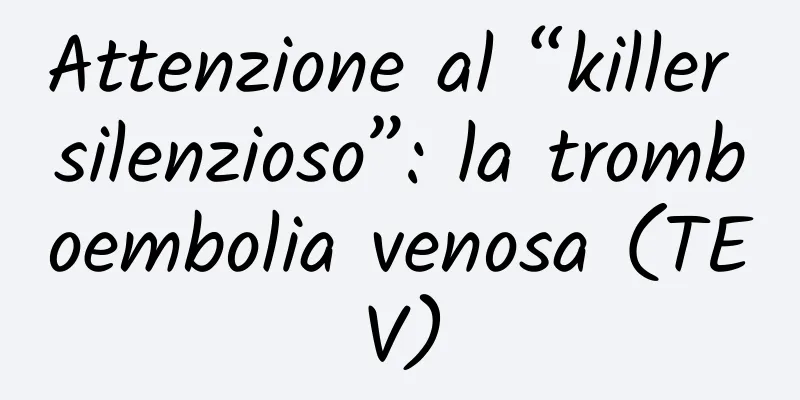 Attenzione al “killer silenzioso”: la tromboembolia venosa (TEV)