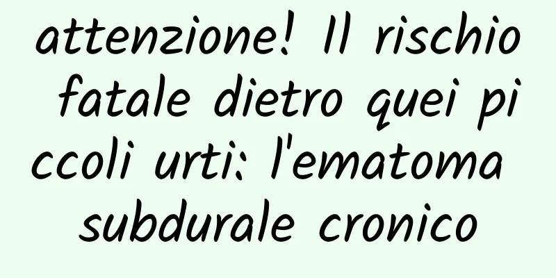 attenzione! Il rischio fatale dietro quei piccoli urti: l'ematoma subdurale cronico