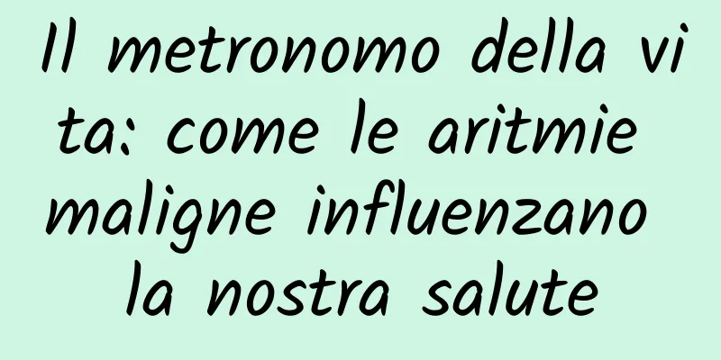 Il metronomo della vita: come le aritmie maligne influenzano la nostra salute