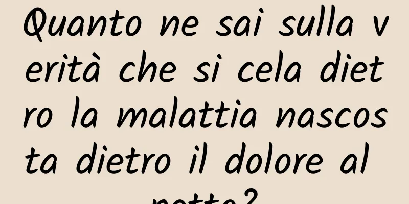 Quanto ne sai sulla verità che si cela dietro la malattia nascosta dietro il dolore al petto?