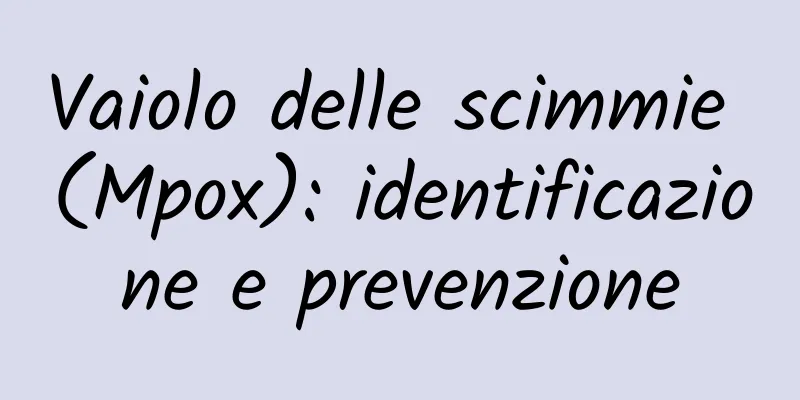 Vaiolo delle scimmie (Mpox): identificazione e prevenzione
