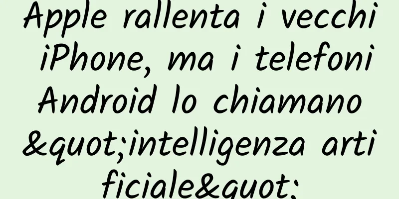 Apple rallenta i vecchi iPhone, ma i telefoni Android lo chiamano "intelligenza artificiale"